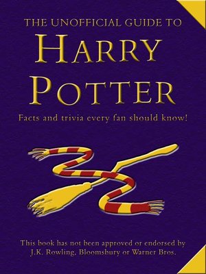 cover image of The Unofficial Guide to Harry Potter